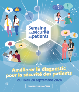Semaine sécurité du patient 2024 : que se passe t-il dans notre région ?